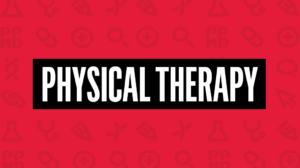 Physical Therapy Series