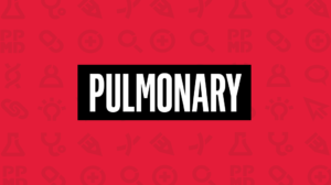Pulmonary Awareness Series