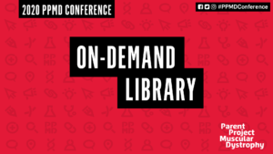 2020 PPMD Virtual Conference: On-Demand Library