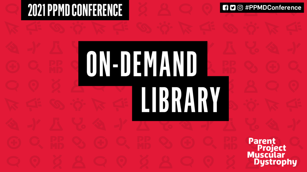 2021 PPMD Virtual Conference: On-Demand Library