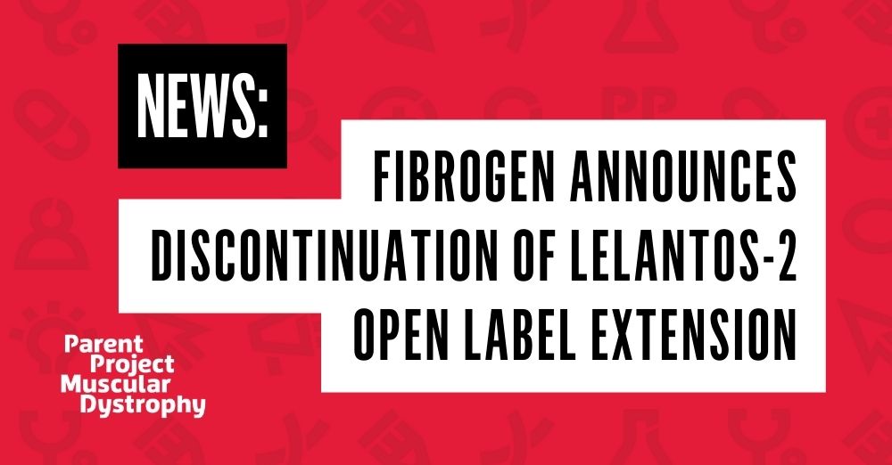 Open Label Extension FibroGen announces discontinuation of LELANTOS-2 Open Label Extension ...