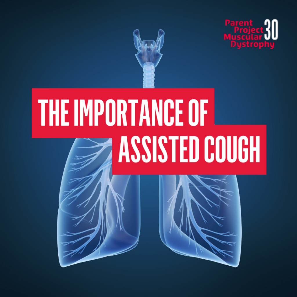 The Importance of Assisted Cough Parent Project Muscular Dystrophy